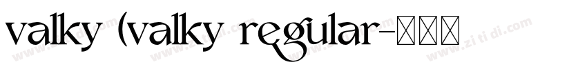 valky (valky regular字体转换